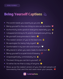 Being Yourself Captions