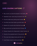 Cute Cousins Captions