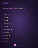 One Word Friends Group Captions